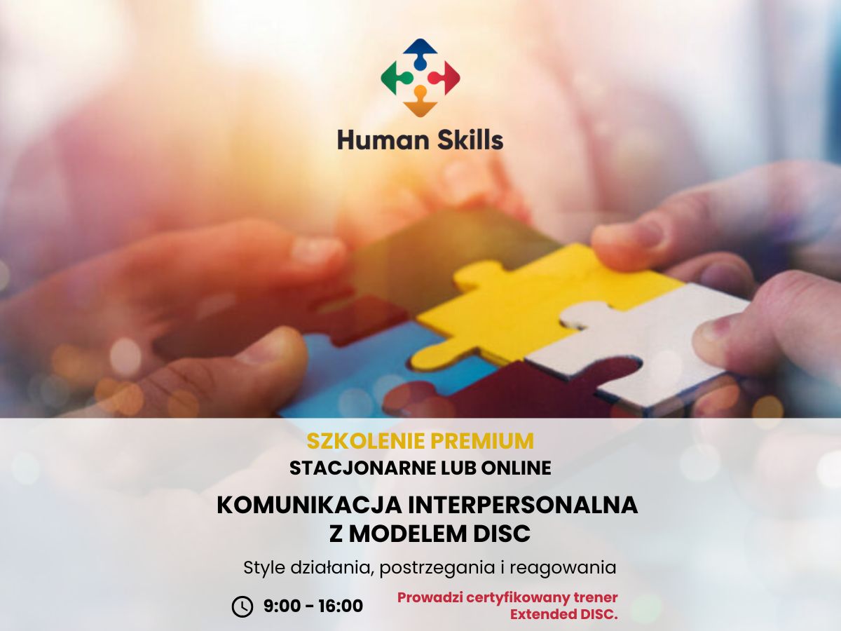 Komunikacja interpersonalna z modelem DISC: warsztat z wykonaniem badania przed szkoleniem oraz sesją indywidualną.