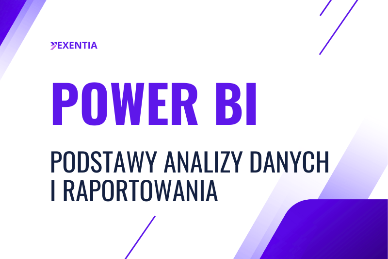 Podstawy analizy danych i raportowania w Power BI