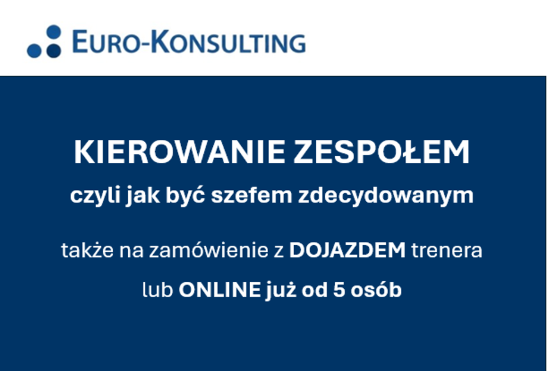 KIEROWANIE ZESPOŁEM, czyli jak być szefem zdecydowanym