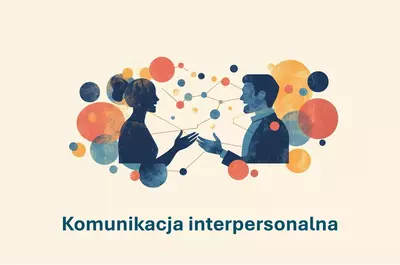 Komunikacja interpersonalna &mdash; czym jest i jak lepiej się porozumiewać?