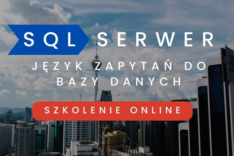 SQL Serwer Język Zapytań do Bazy danych