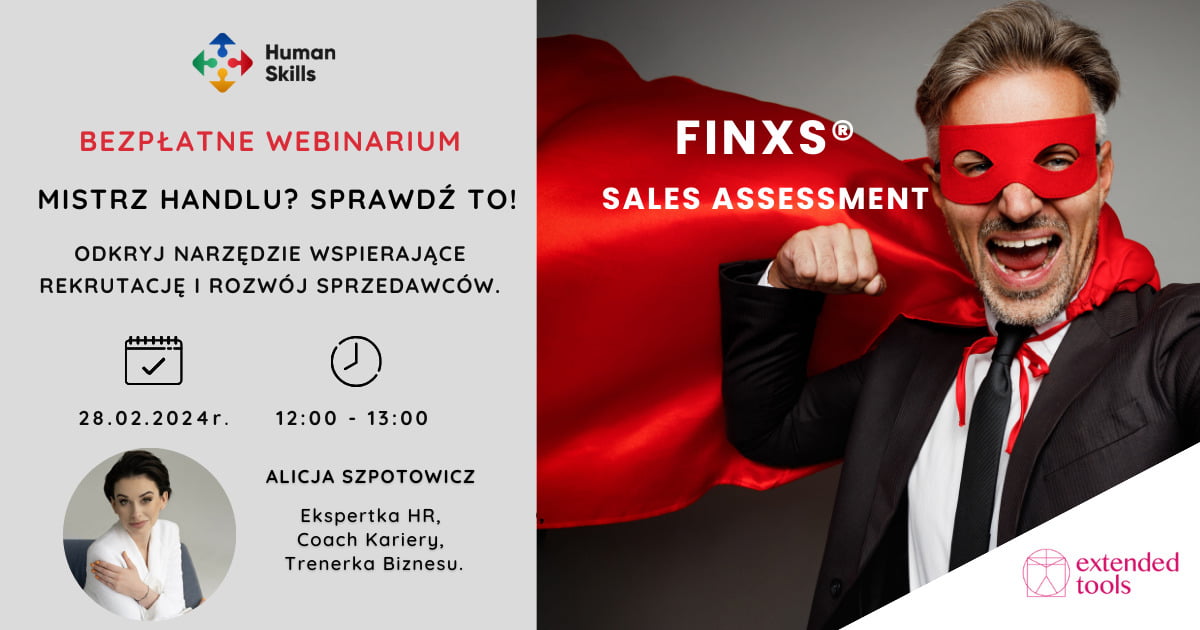 Mistrz handlu? Sprawdź to! Odkryj FinxS® Sales Assessment - narzędzie wspierające rekrutację i rozwój sprzedawców. Webinarium bezpłatne.