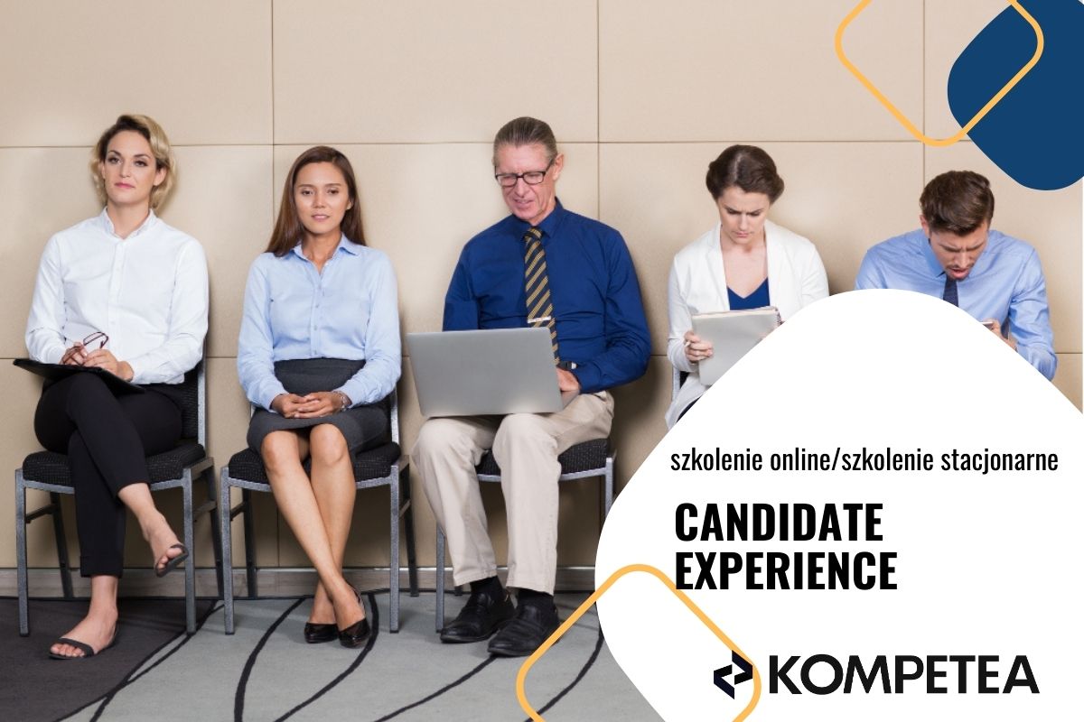 Candidate Experience – budowanie i zarządzanie doświadczeniem kandydatów w procesie rekrutacji
