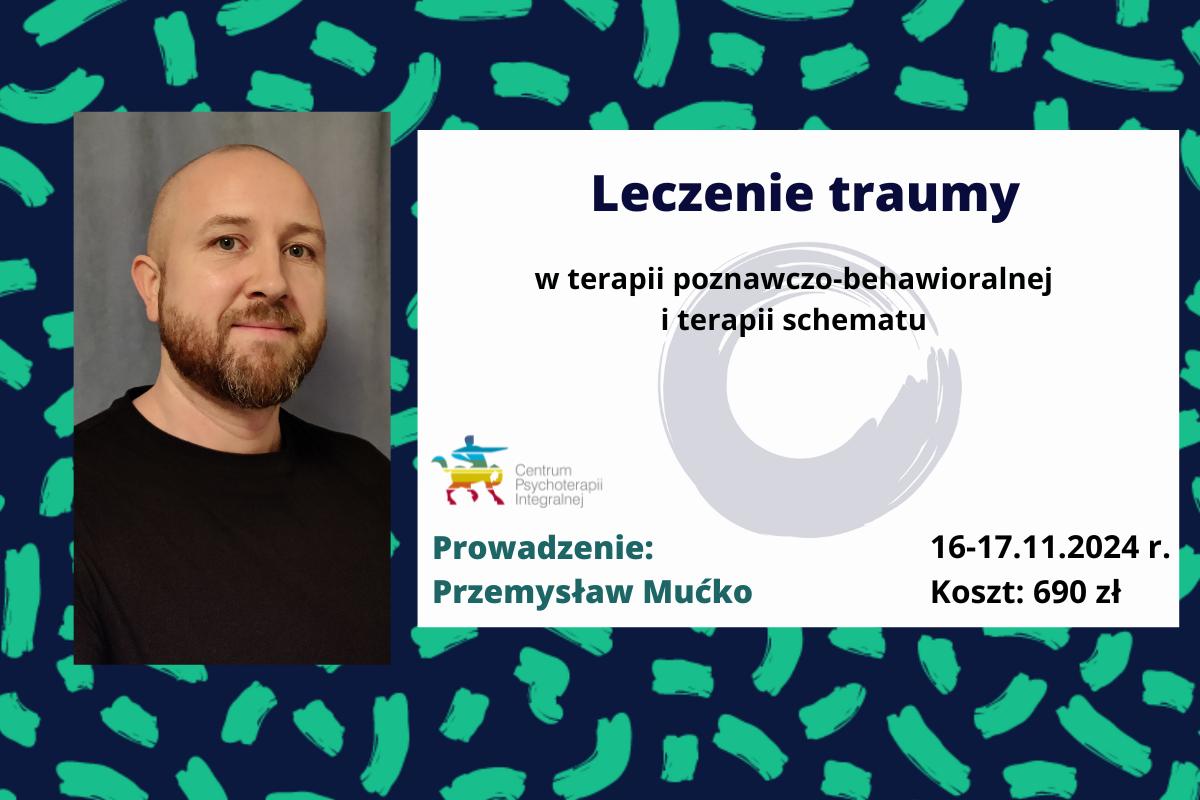 Leczenie Traumy w Terapii Poznawczo-Behawioralnej i Terapii Schematu